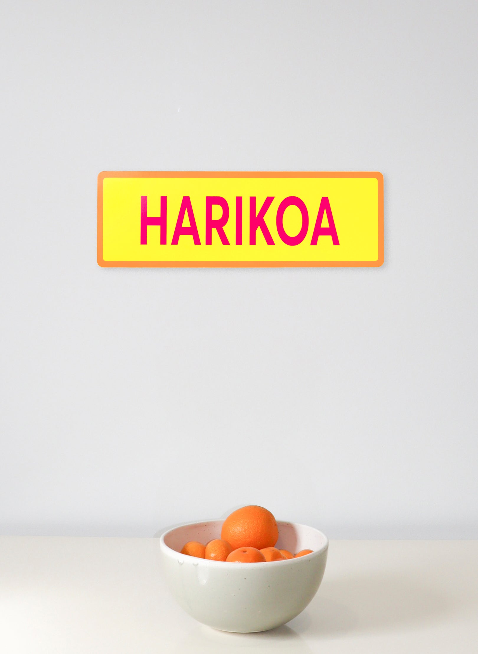Harikoa - Fluro Sign