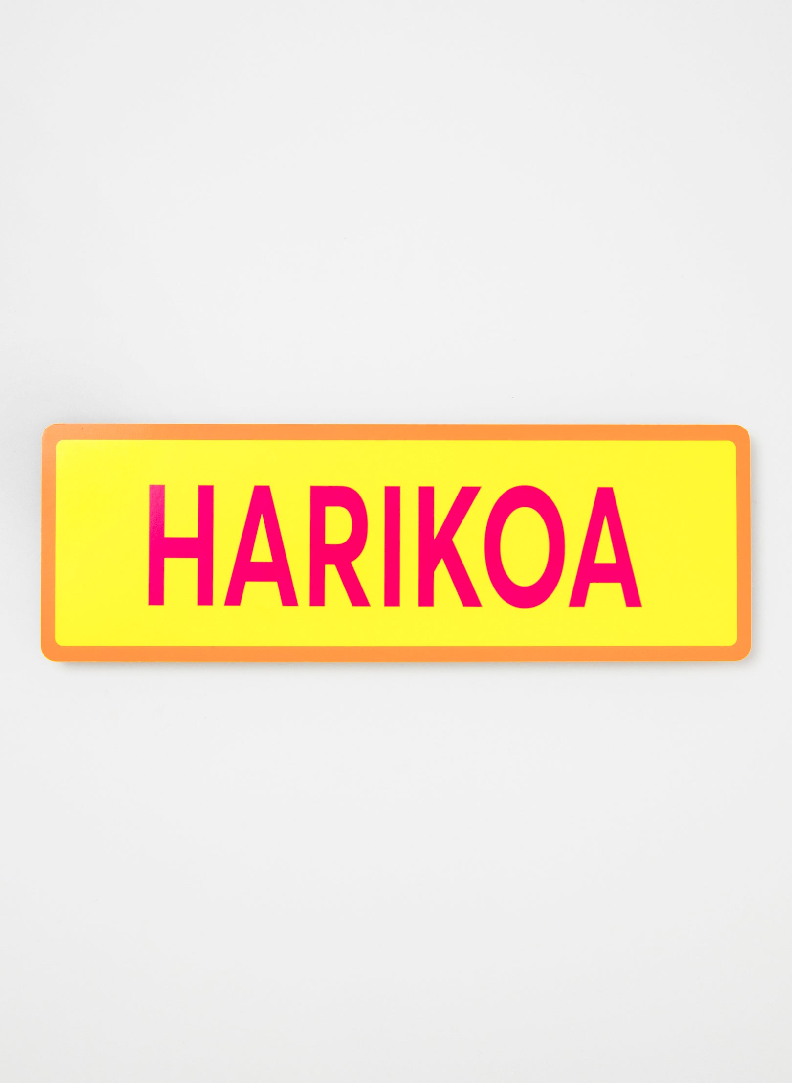 Harikoa - Fluro Sign