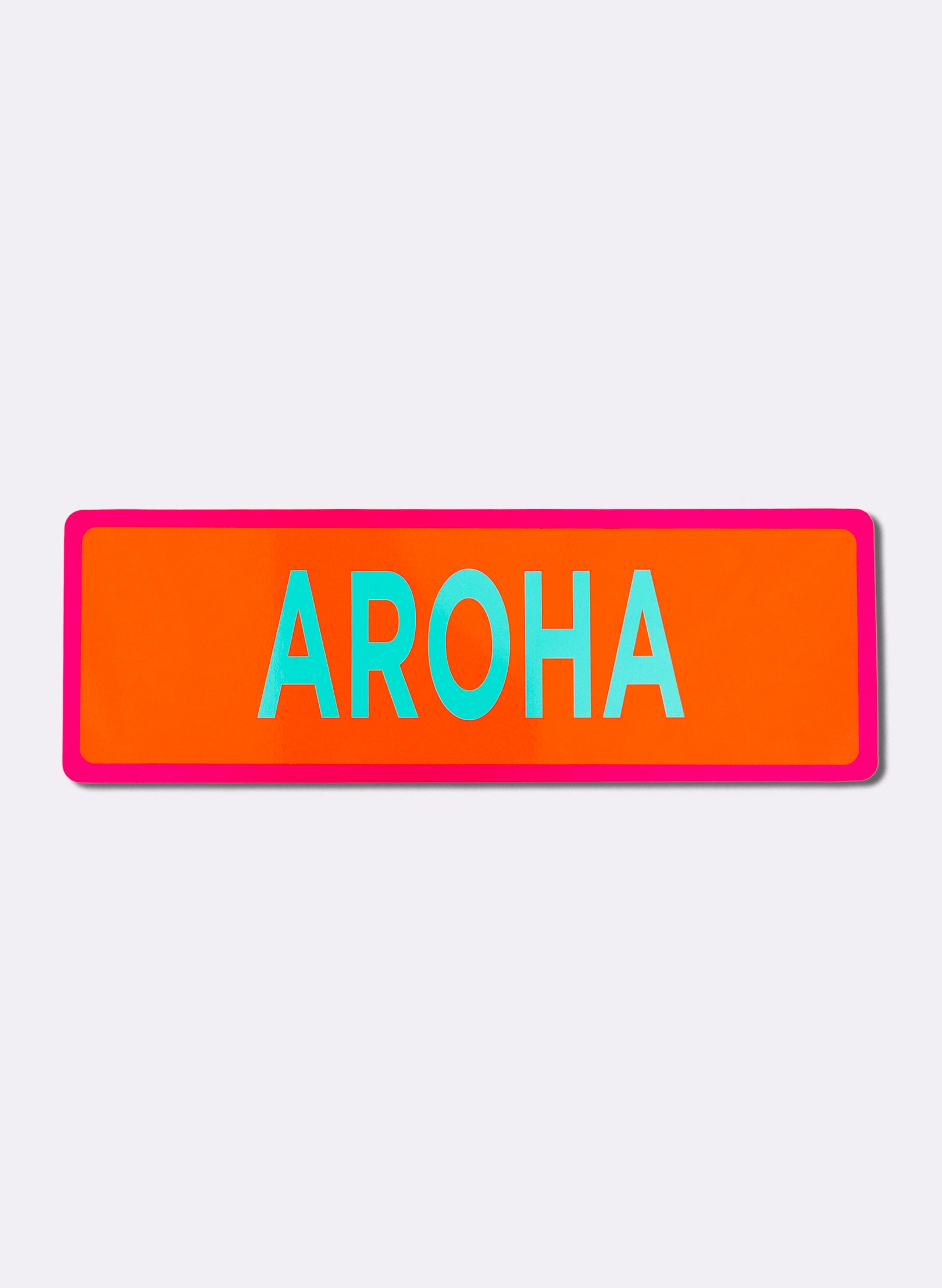 Aroha Sign - Fluro Sign