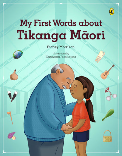 MY FIRST WORDS TIKANGA Māori