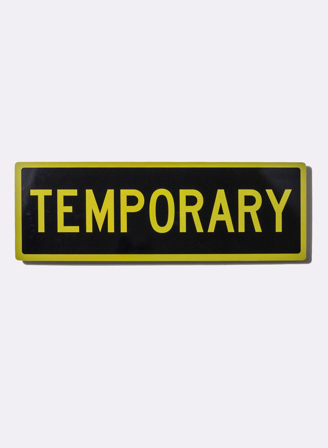 Temporary Sign
