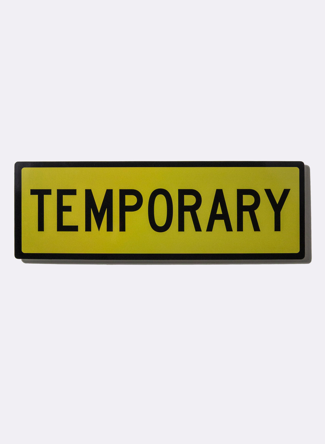 Temporary Sign