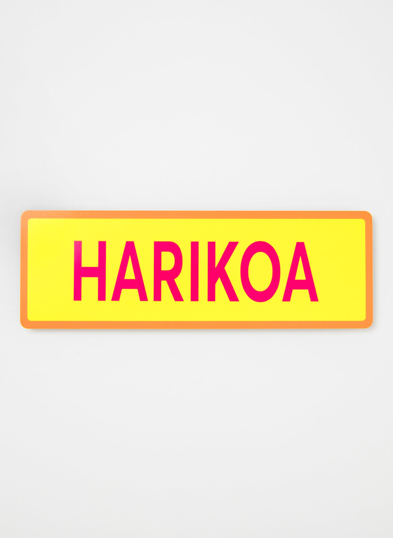 Harikoa - Fluro Sign