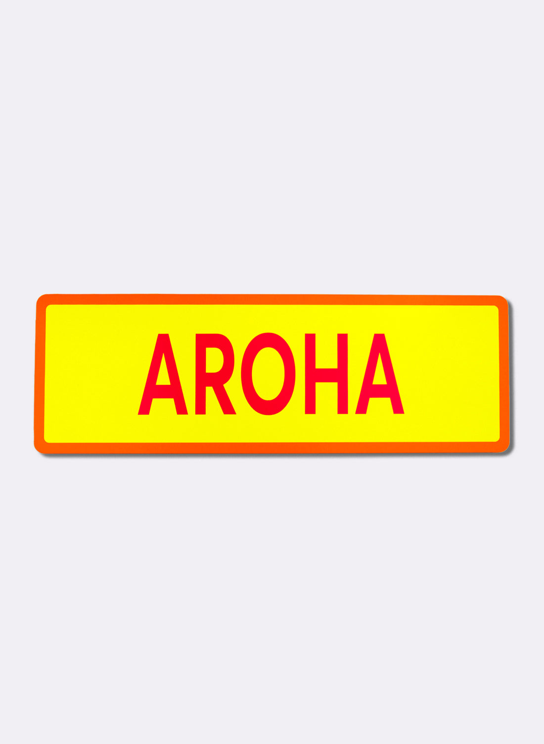 Aroha - Fluro Sign
