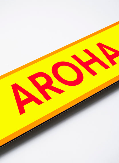 Aroha - Fluro Sign
