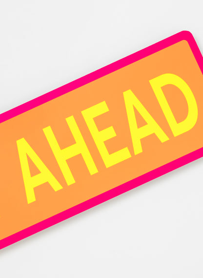 Joy Ahead - Fluro Sign