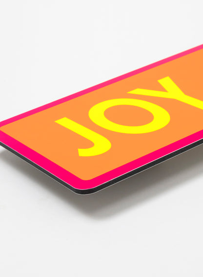 Joy Ahead - Fluro Sign