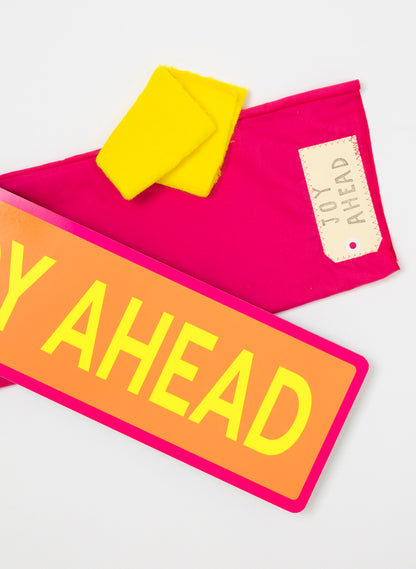 Joy Ahead - Fluro Sign