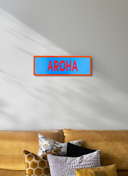 Aroha - Fluro Sign