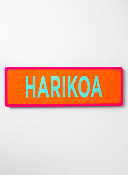 Harikoa - Fluro Sign