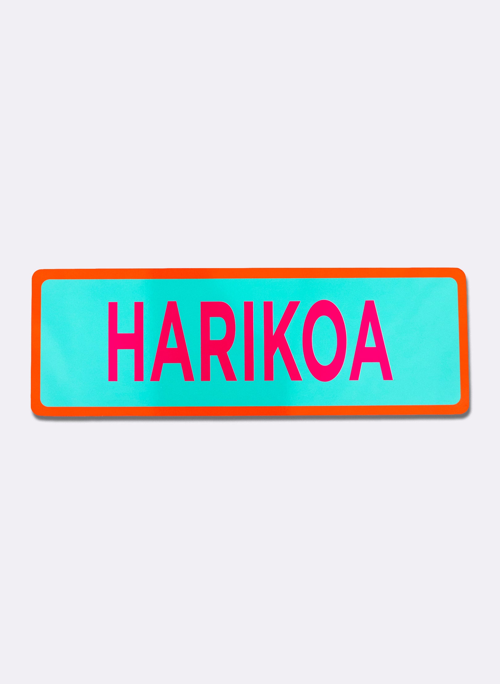Harikoa - Fluro Sign