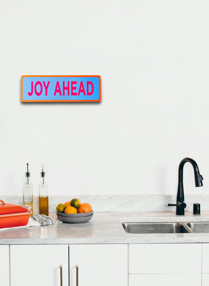 Joy Ahead - Fluro Sign