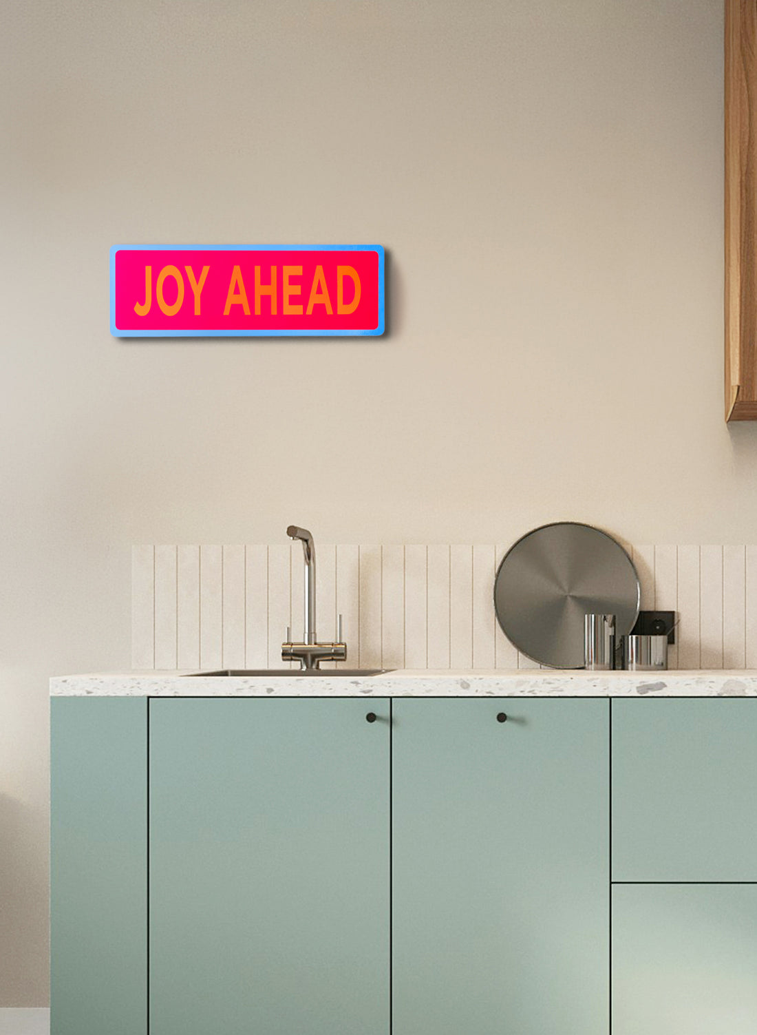 Joy Ahead - Fluro Sign