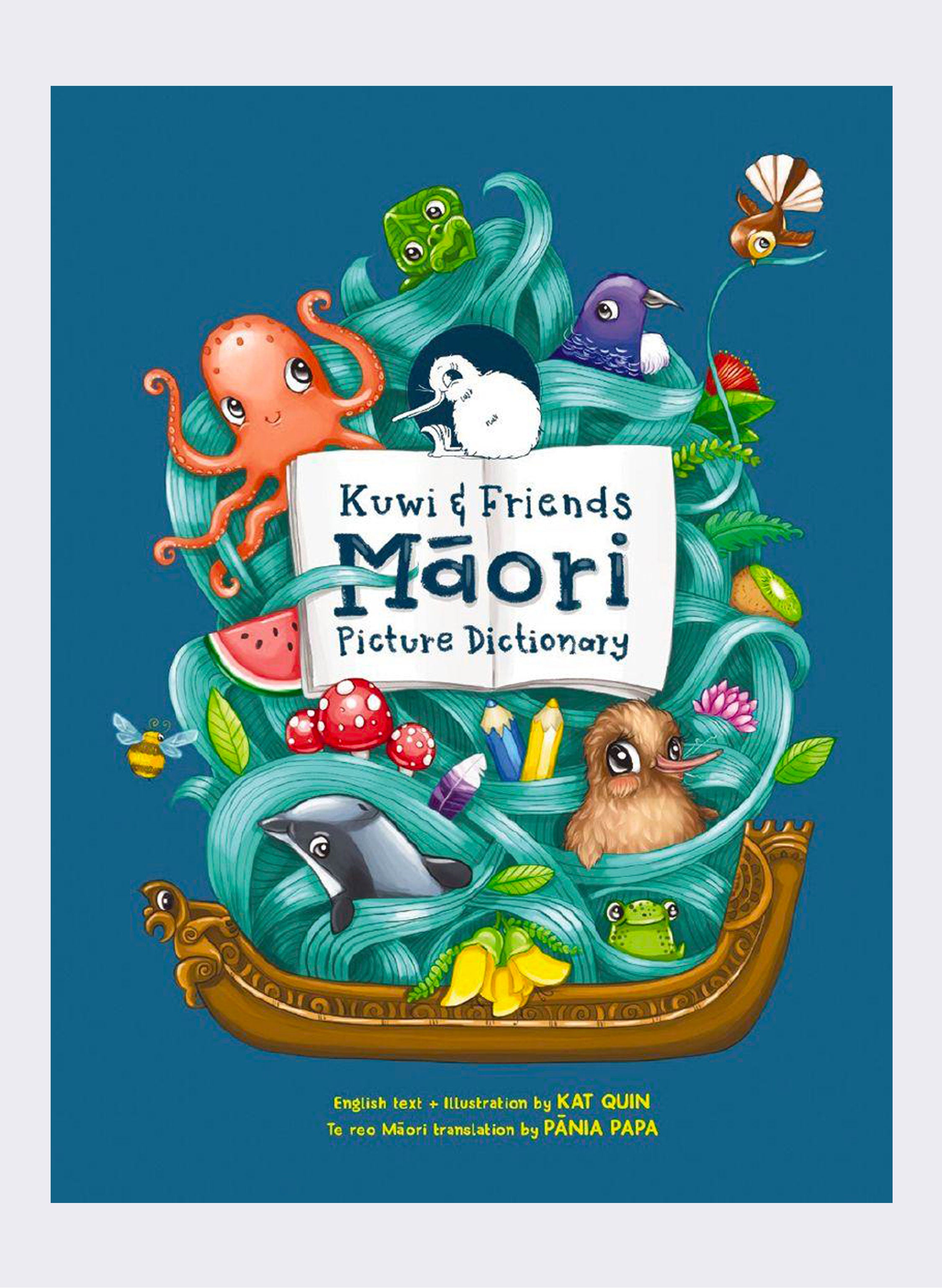 Kuwi &amp; Friends - Maori Picture Dictionary by Kat Quin