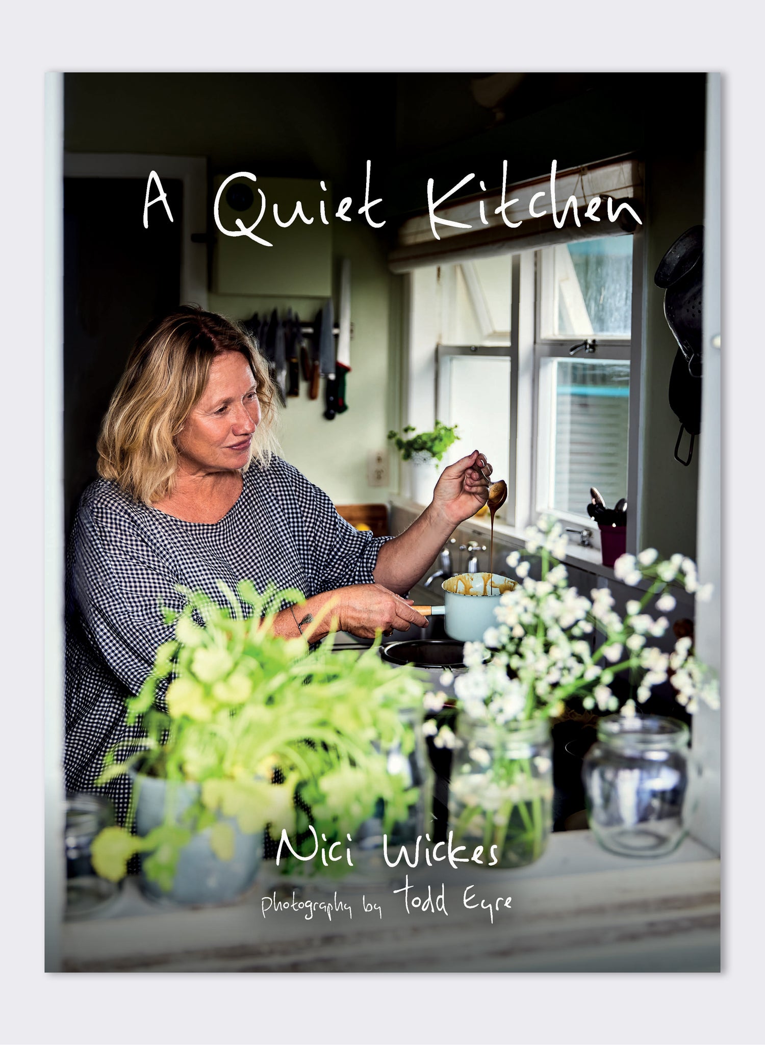 A Quiet Kitchen | Nici Wickes