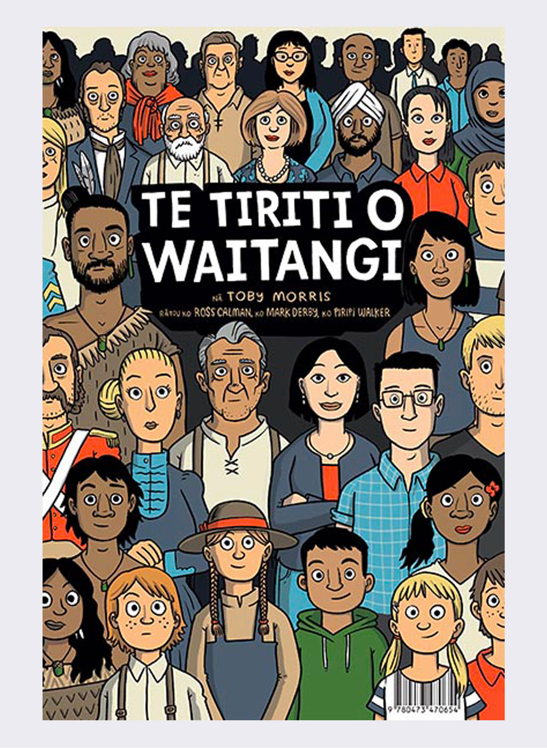 Te Tiriti o Waitangi by Ross Calman and Mark Derby